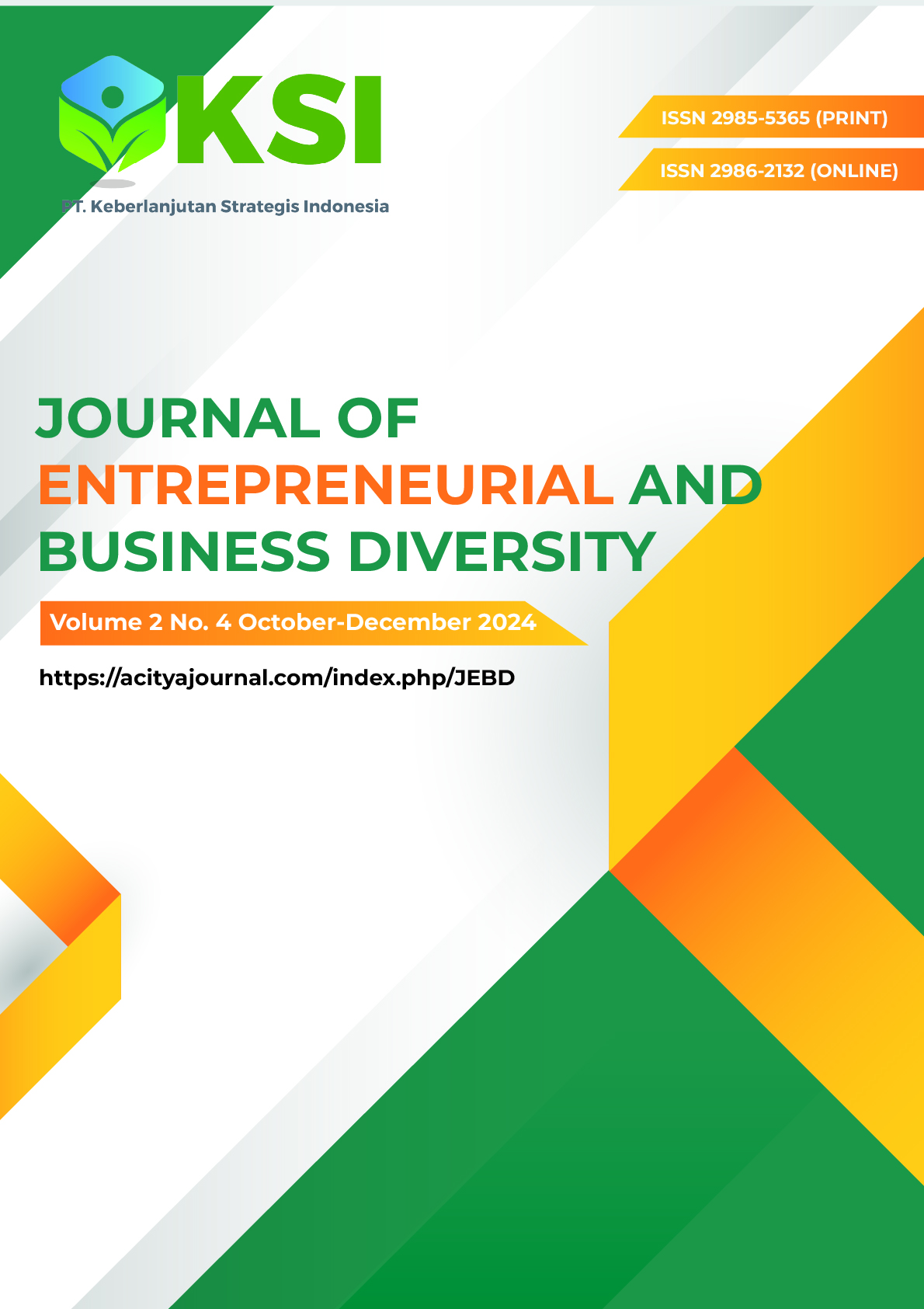 					View Vol. 2 No. 4 (2024): Journal of Entrepreneurial and Business Diversity. (October – December)-In Press
				